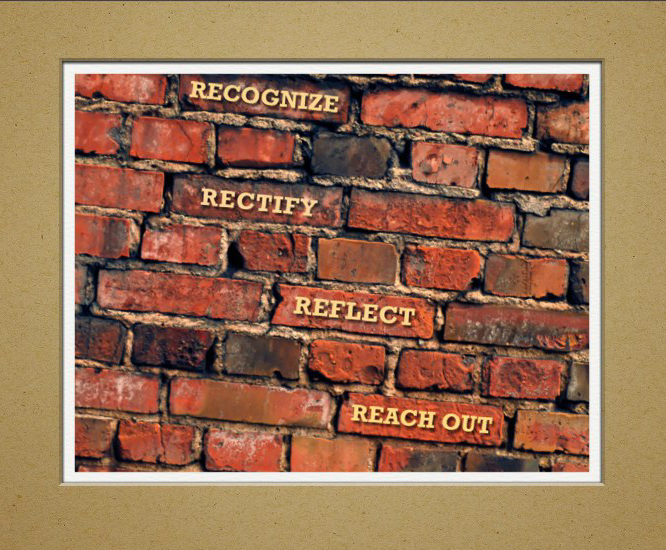 brick wall that includes the words: recognize, rectify, reflect, reach out.