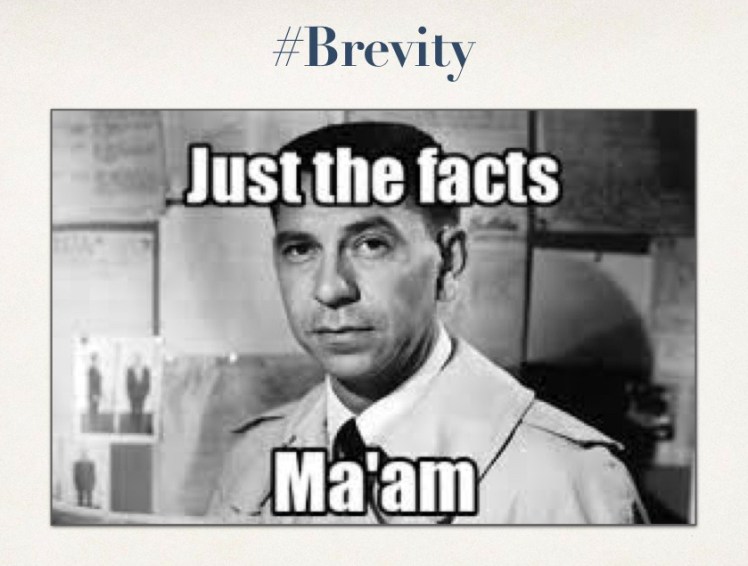 Image of Joe Friday with "Just the facts, Ma'am".