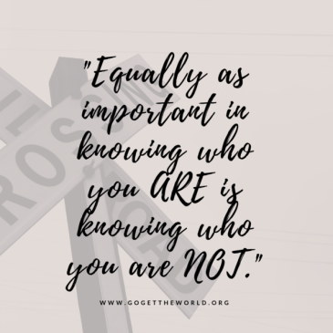 Know who you are not.